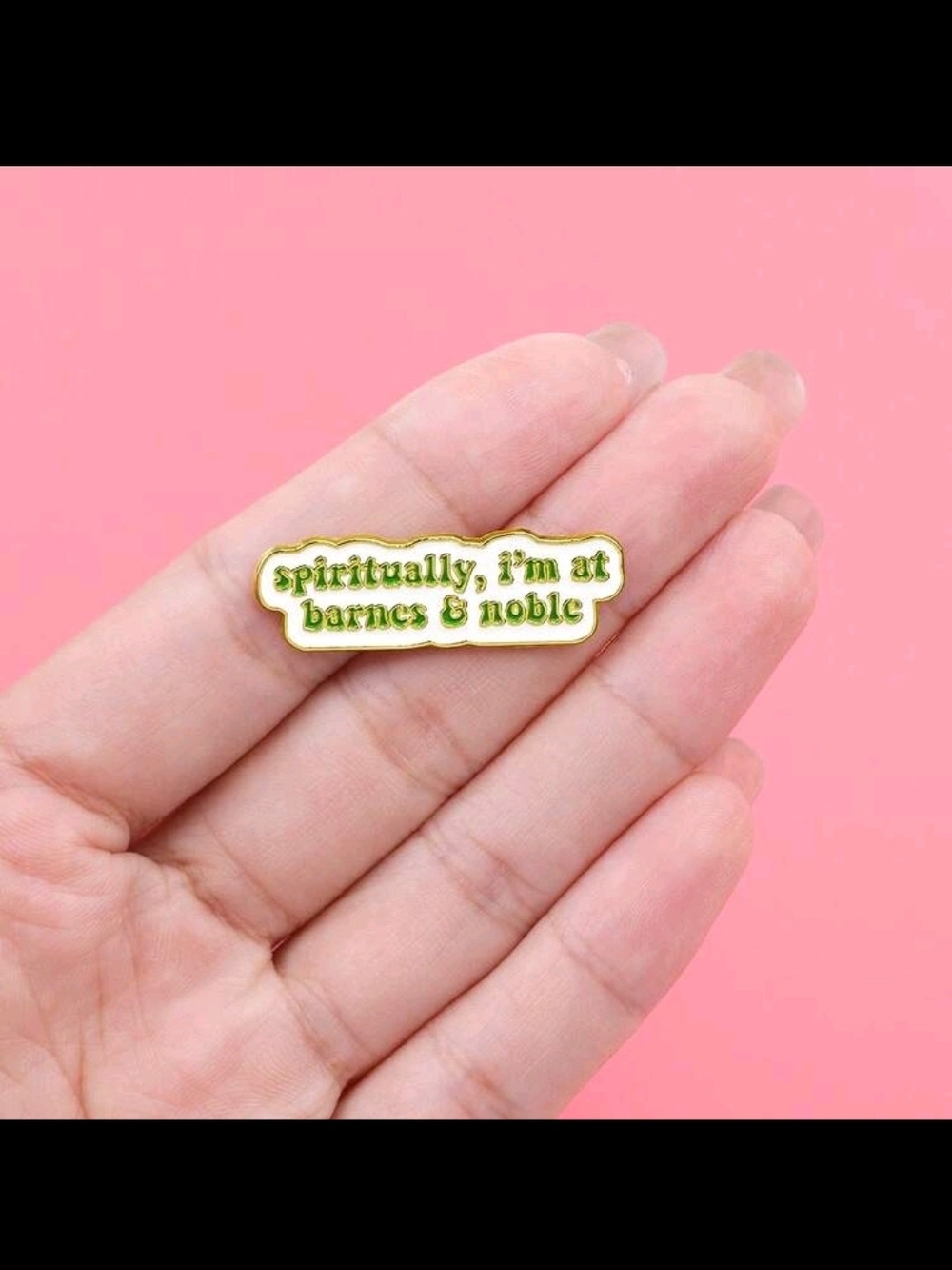 Enamel Pin - 'Spiritually, I'm at Barnes & Noble' Green & Gold